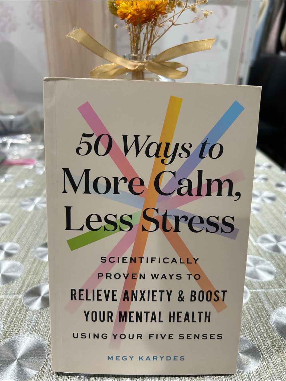 50 Ways to More Calm, Less Stress - Soft Cover Book.